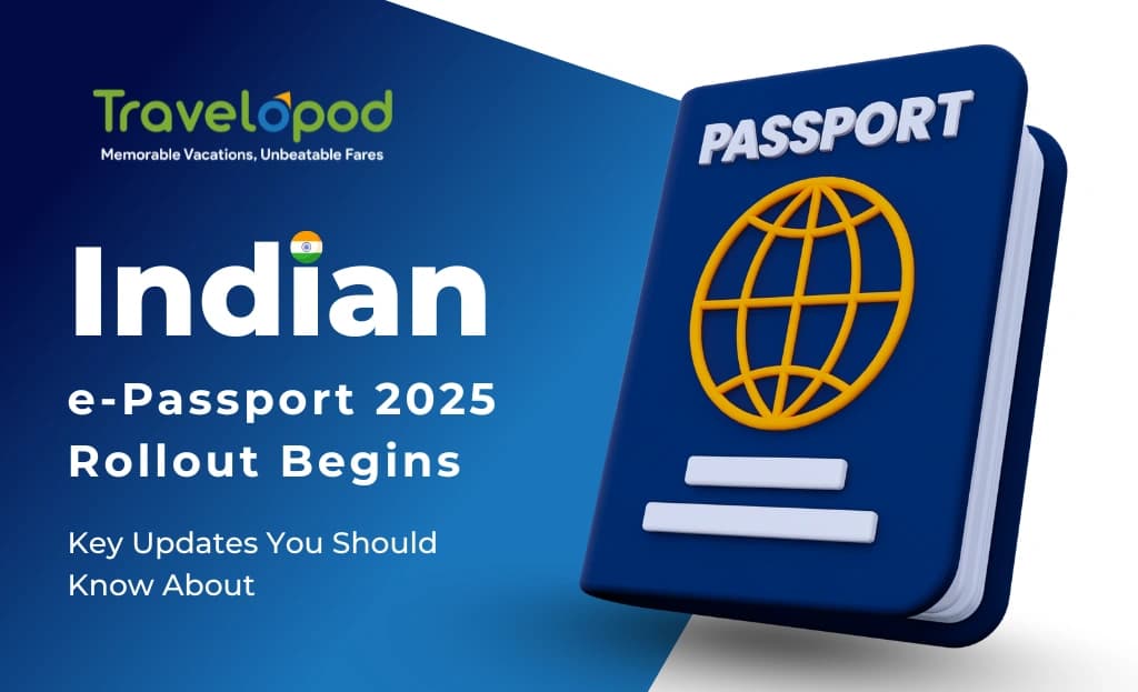 Indian e-Passport 2025 Rollout Begins: Key Updates You Should Know About