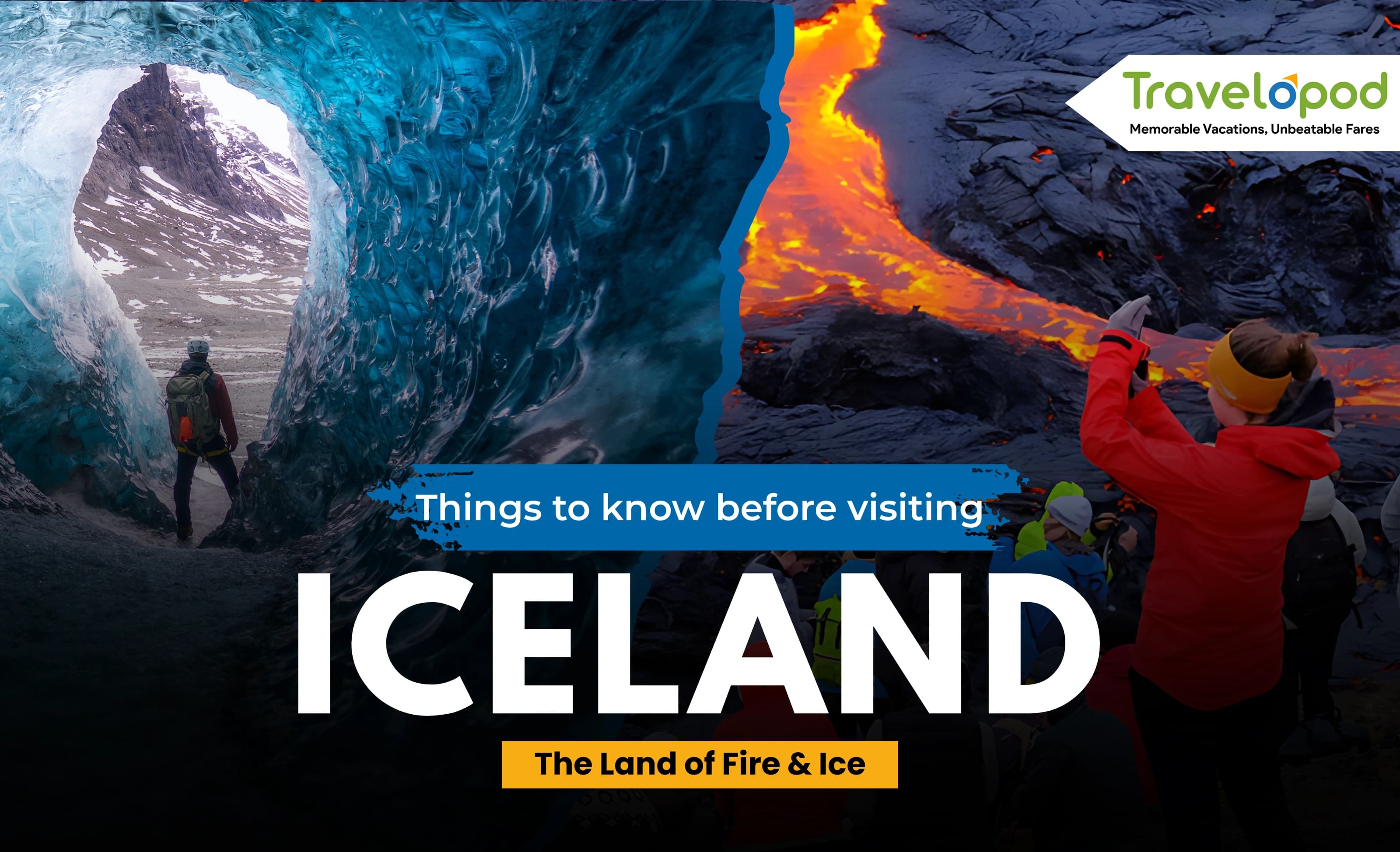 Things to Know Before Visiting Iceland - The Land of Fire & Ice