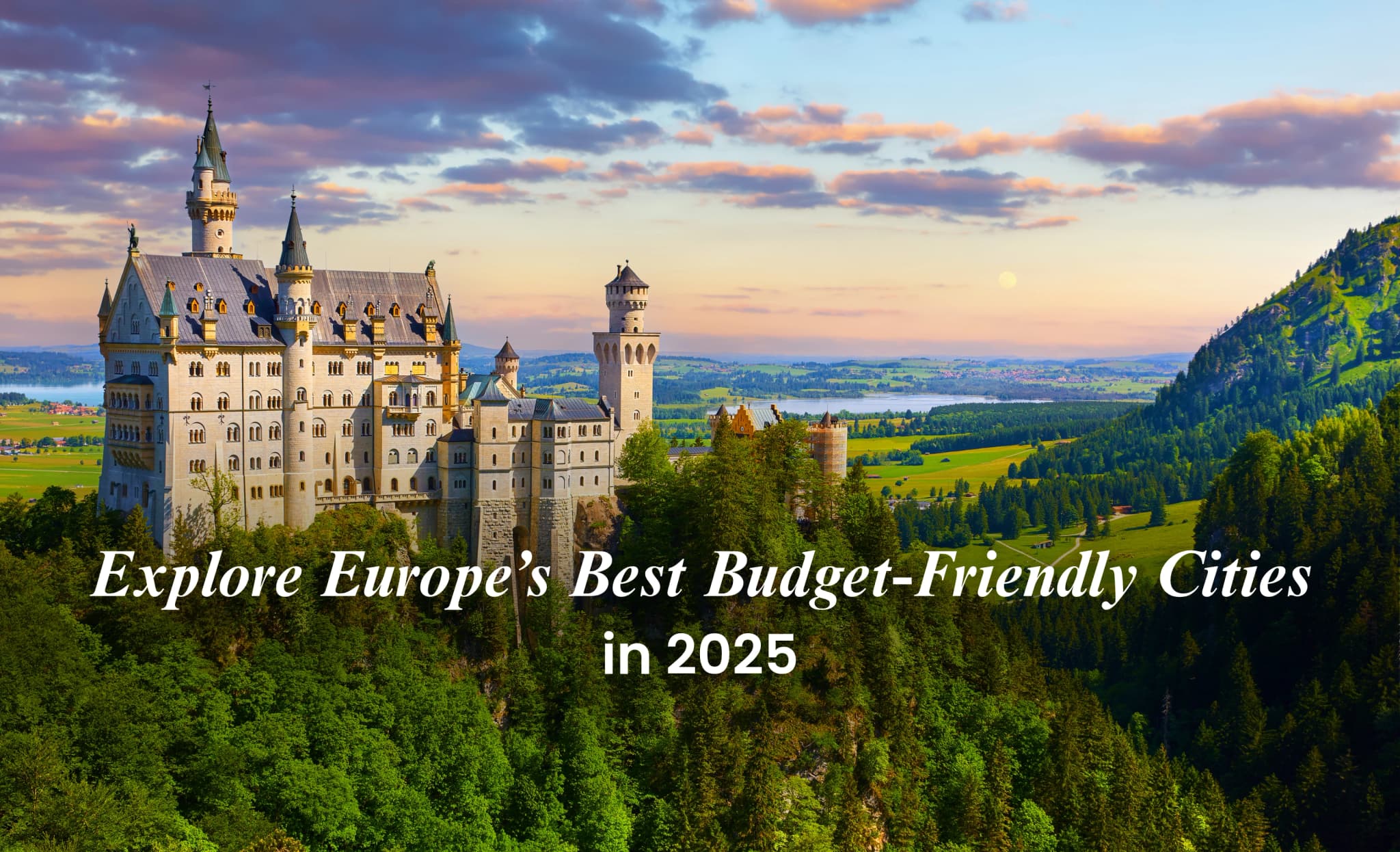 Explore Europe’s Best Budget-Friendly Cities in 2025