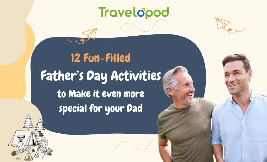 12 Fun-Filled Father’s Day Activities To Make It Even More Special For Your Dad