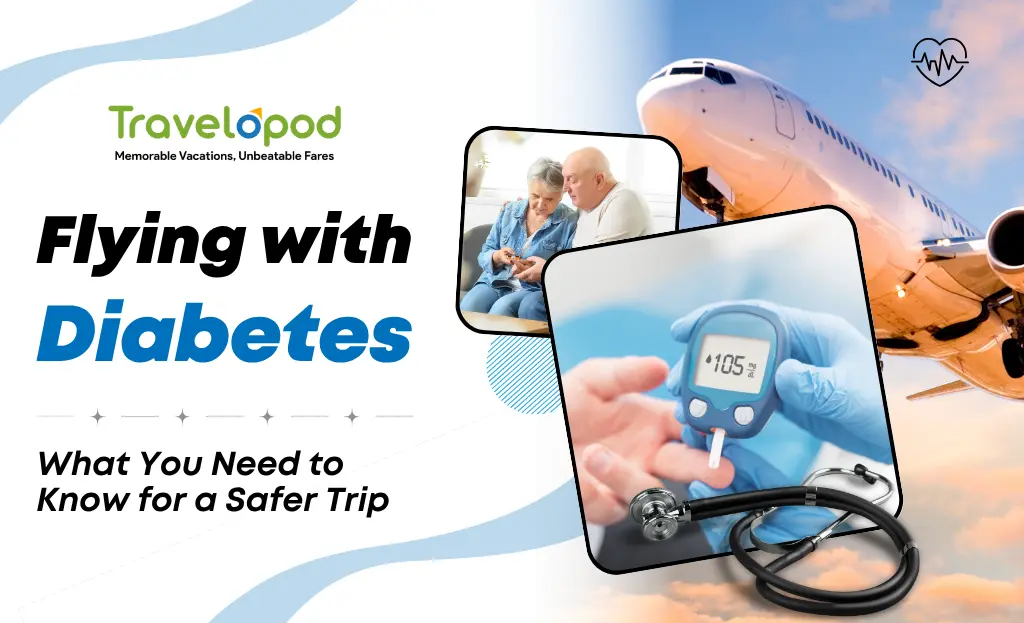 Flying with Diabetes: What You Need to Know for a Safer Trip